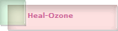 Heal-Ozone